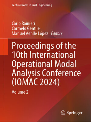 cover image of Proceedings of the 10th International Operational Modal Analysis Conference (IOMAC 2024)